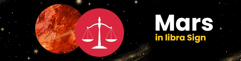 Mars in Libra Sign Mars in Libra Sign